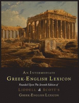 An Intermediate Greek-English Lexicon 1