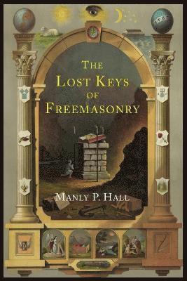 bokomslag The Lost Keys of Freemasonry