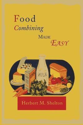 Food Combining Made Easy 1