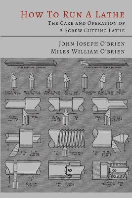 How to Run a Lathe 1