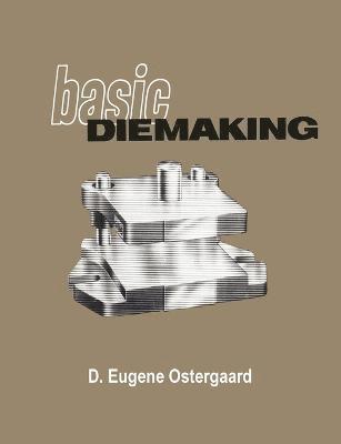 bokomslag Basic Diemaking