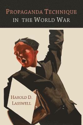 bokomslag Propaganda Technique in the World War