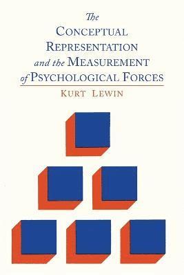 The Conceptual Representation and the Measurement of Psychological Forces 1