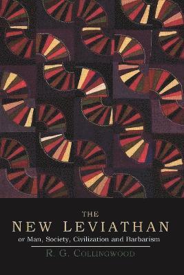 The New Leviathan; Or, Man, Society, Civilization and Barbarism 1