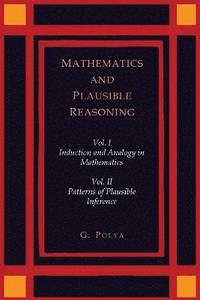 bokomslag Mathematics and Plausible Reasoning [Two Volumes in One]