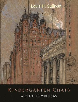 bokomslag Kindergarten Chats and Other Writings [Revised Edition]