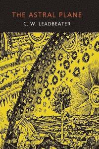 bokomslag The Astral Plane