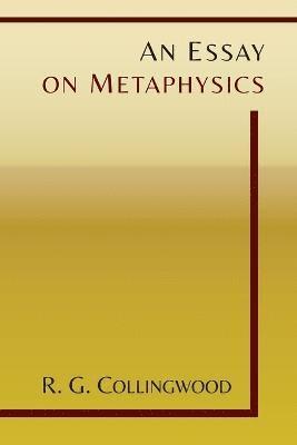 bokomslag An Essay on Metaphysics