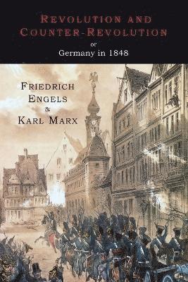 bokomslag Revolution and Counter-Revolution or Germany in 1848