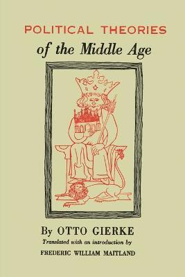 Otto Von Gierke - Political Theories of the Middle Age, Häftad