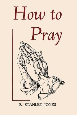 How to Pray 1