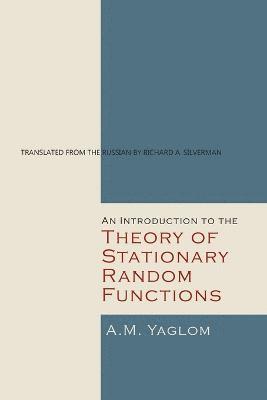An Introduction to the Theory of Stationary Random Functions 1