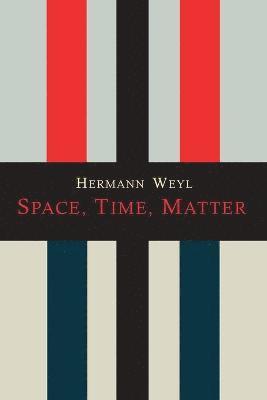 Hermann Weyl - Space-Time-Matter, Häftad