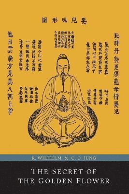 bokomslag The Secret of the Golden Flower; A Chinese Book of Life