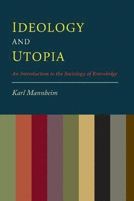 bokomslag Ideology and Utopia