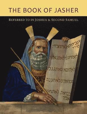 The Book of Jasher Referred to in Joshua and Second Samuel 1