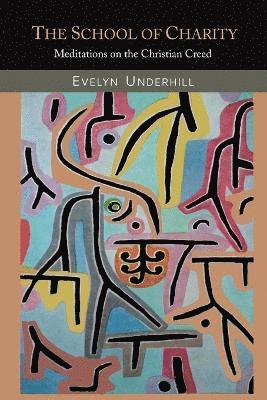 Evelyn Underhill - School of Charity, Häftad