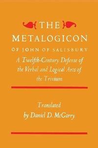 bokomslag The Metalogicon of John of Salisbury
