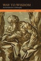 bokomslag Way to Wisdom: An Introduction to Philosophy