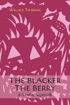 The Blacker the Berry 1