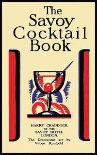 bokomslag The Savoy Cocktail Book