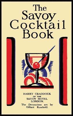 bokomslag The Savoy Cocktail Book