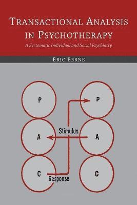 Eric Berne - Transactional Analysis in Psychotherapy, Häftad