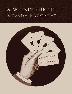 bokomslag A Winning Bet in Nevada Baccarat