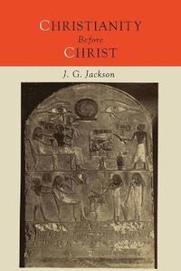 bokomslag Christianity Before Christ
