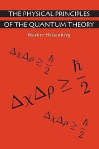 bokomslag The Physical Principles of the Quantum Theory
