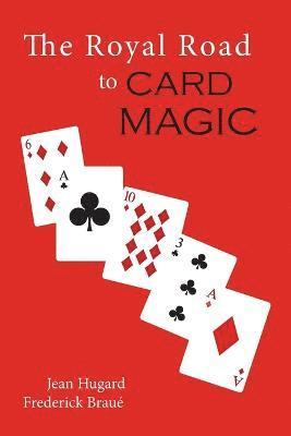 The Royal Road to Card Magic 1