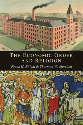 bokomslag The Economic Order and Religion