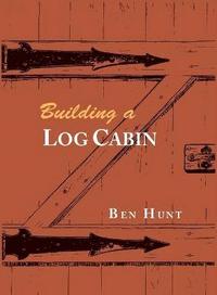 bokomslag Building a Log Cabin