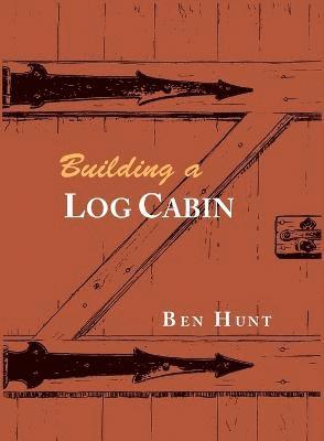 bokomslag Building a Log Cabin