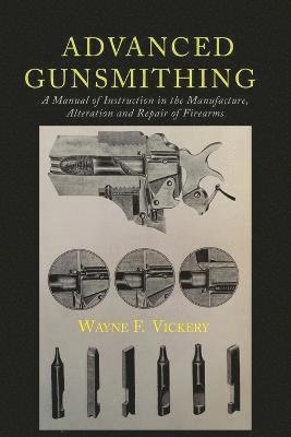 Advanced Gunsmithing 1