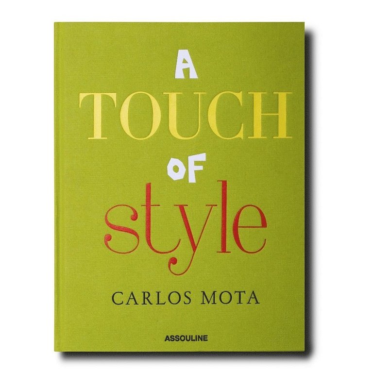 Carlos Mota - Touch of Style by Carlos Mota, Inbunden