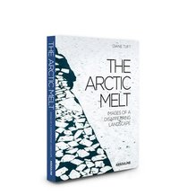 bokomslag Arctic melt - images of a disappearing landscape