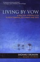 Shohaku Okumura, Dave Ellison - Living by Vow, Häftad