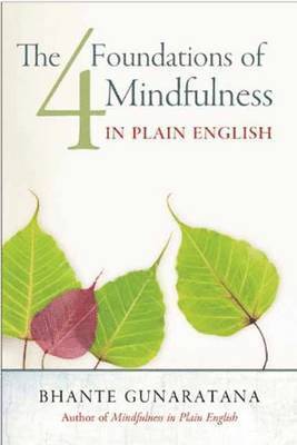 Henepola Gunaratana, Gunaratana - Four Foundations of Mindfulness in Plain English, Häftad
