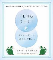 Feng Shui: Seeing is Believing 1