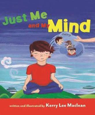 Kerry Lee MacLean, Kerry Lee Maclean - Just Me and My Mind, Inbunden