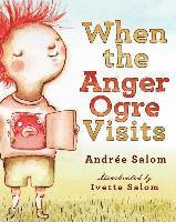 When the Anger Ogre Visits