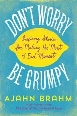 Don't Worry, be Grumpy 1