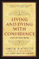 bokomslag Living and Dying with Confidence