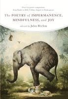 bokomslag The Poetry of Impermanence, Mindfulness, and Joy