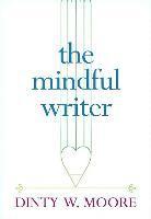 bokomslag The Mindful Writer