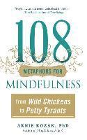 Arnie Kozak - 108 Metaphors for Mindfulness, Häftad