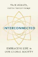 Ogyen Trinley Dorje Karmapa, Ogyen Trinley Dorje - Interconnected, Inbunden