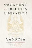 Gampopa, Ken Holmes, Thupten Jinpa - Ornament of Precious Liberation, Inbunden