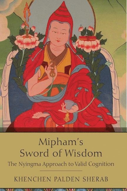 Mipham's Sword of Wisdom 1